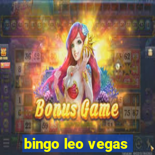 bingo leo vegas