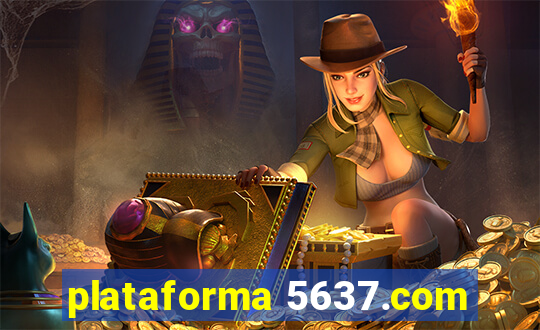 plataforma 5637.com