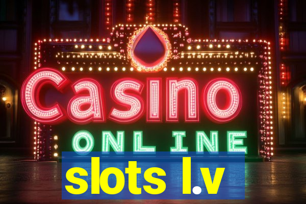 slots l.v