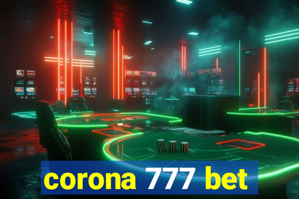 corona 777 bet