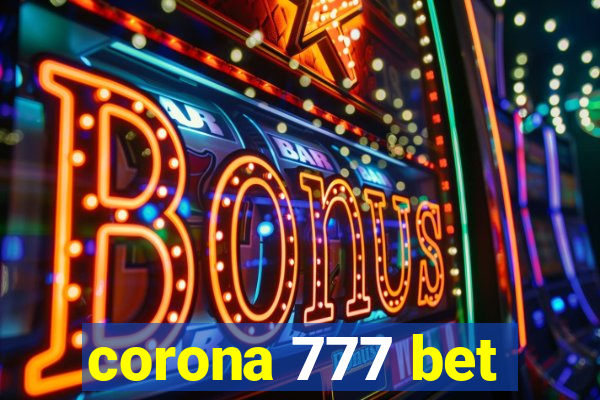 corona 777 bet