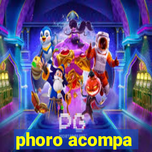 phoro acompa