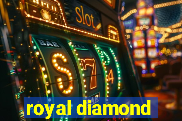 royal diamond