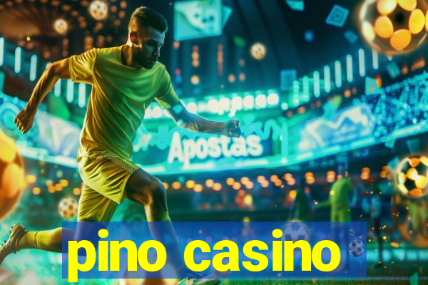 pino casino