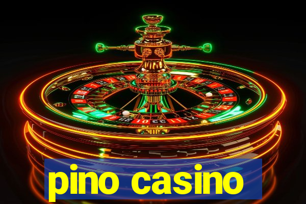 pino casino