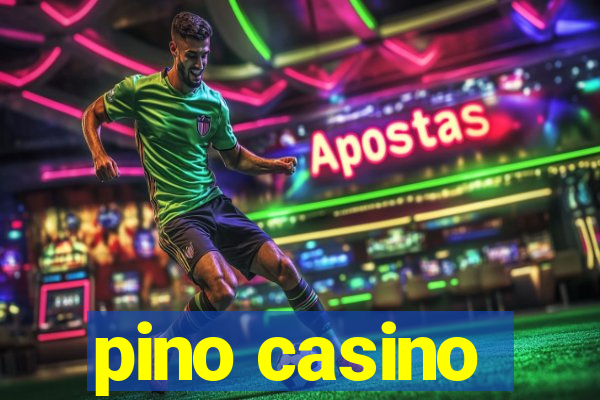 pino casino