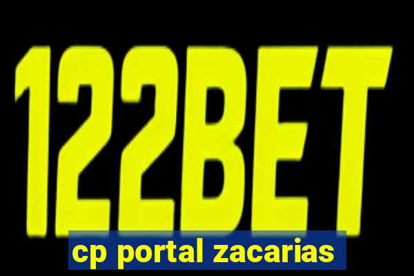 cp portal zacarias