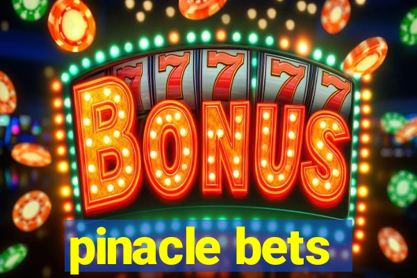 pinacle bets