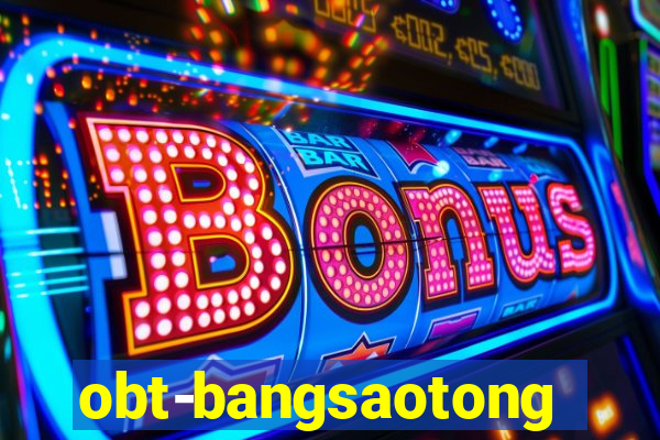 obt-bangsaotong