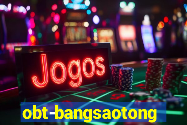 obt-bangsaotong