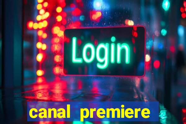 canal premiere futebol ao vivo gratis