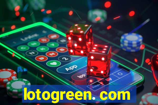 lotogreen. com