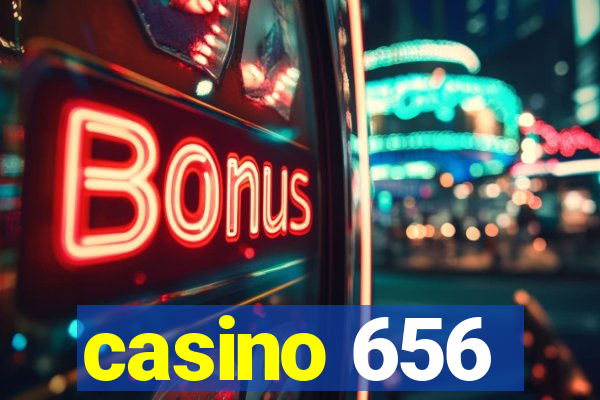 casino 656