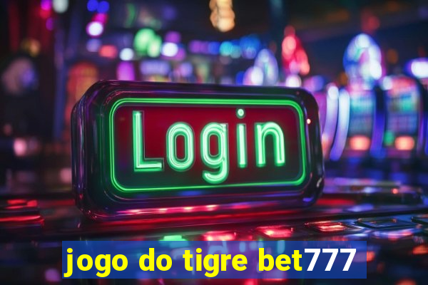 jogo do tigre bet777