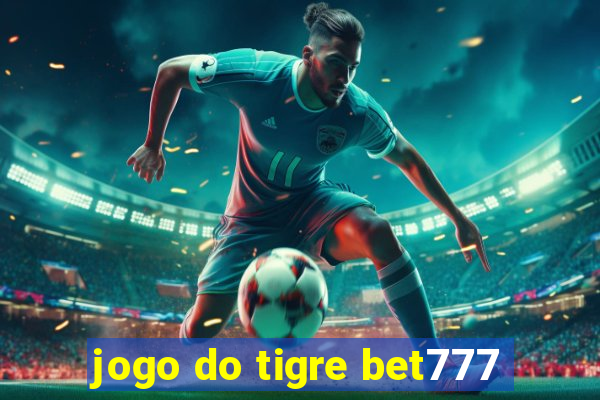 jogo do tigre bet777