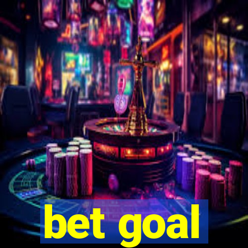 bet goal