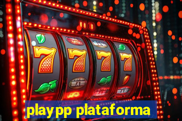 playpp plataforma