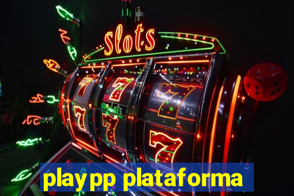 playpp plataforma