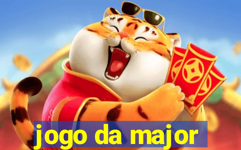 jogo da major