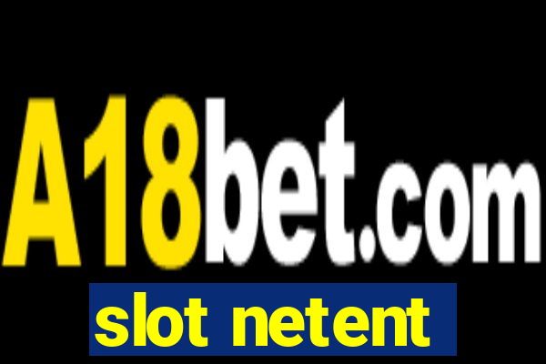 slot netent