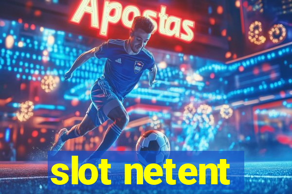 slot netent