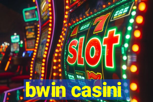 bwin casini