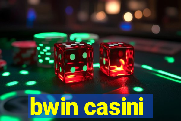 bwin casini