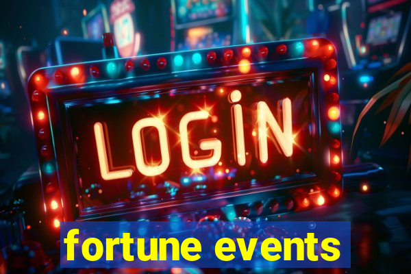 fortune events