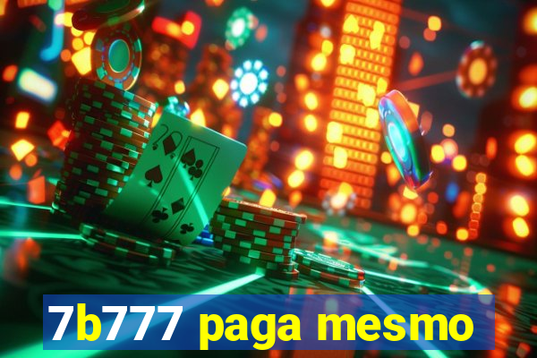 7b777 paga mesmo