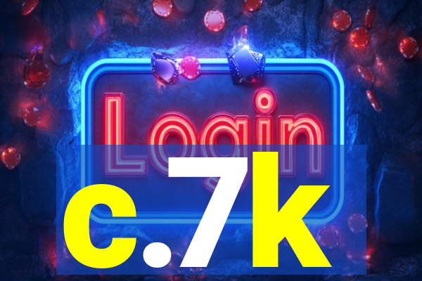 c.7k