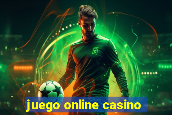 juego online casino