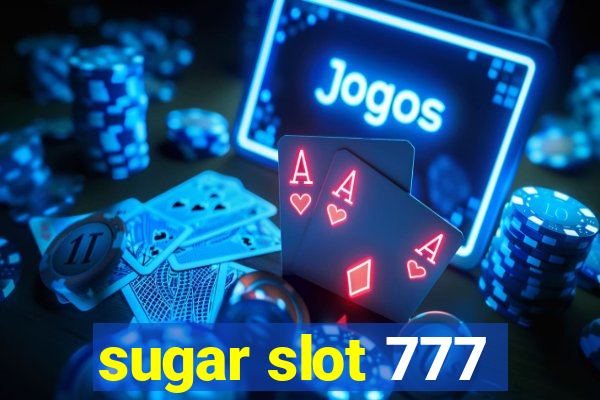 sugar slot 777