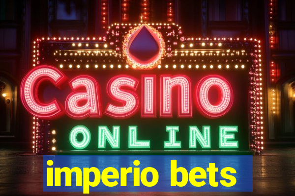 imperio bets