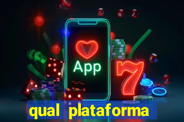 qual plataforma est谩 pagando