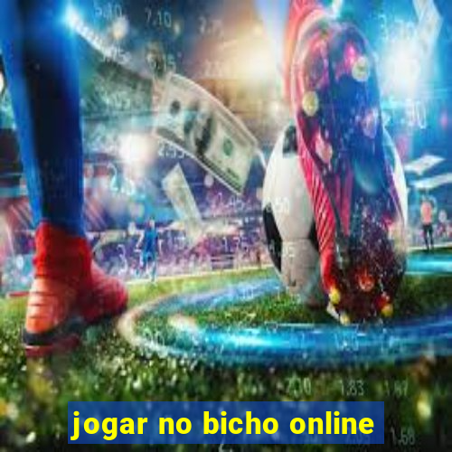 jogar no bicho online