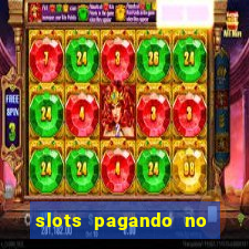 slots pagando no cadastro saque free 2024