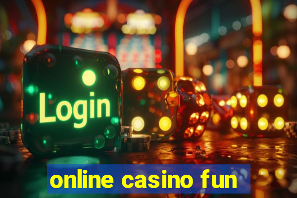 online casino fun