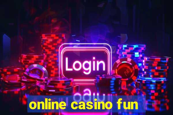 online casino fun