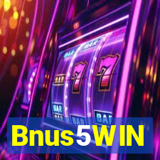 Bnus5WIN