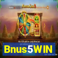 Bnus5WIN