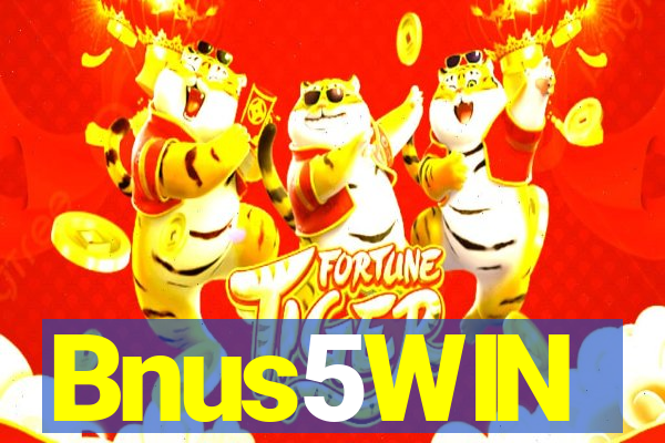 Bnus5WIN