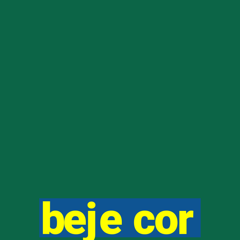 beje cor