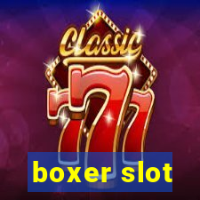 boxer slot