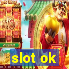 slot ok