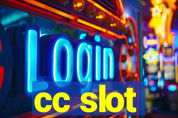 cc slot