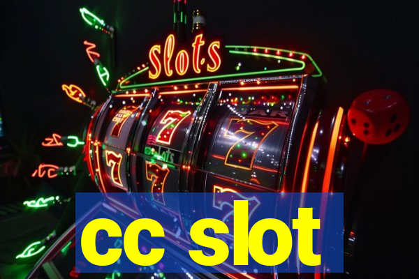 cc slot