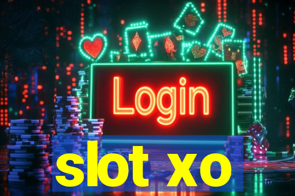 slot xo