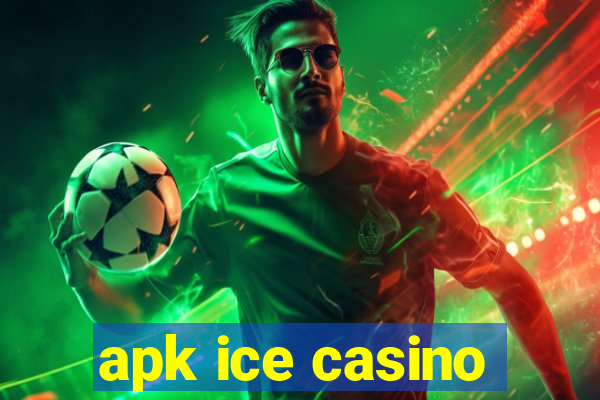 apk ice casino