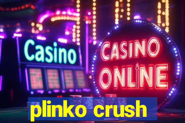 plinko crush