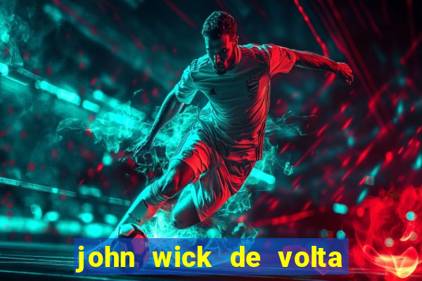 john wick de volta ao jogo download